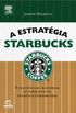A Estratgia Starbucks