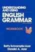 Understanding and Using English Grammar: Combined Workbook