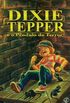 Dixie Tepper e o Pndulo do Terror