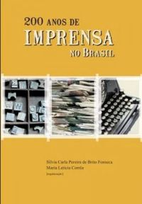 200 anos de imprensa no Brasil