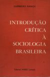 Introduo Crtica  Sociologia Brasileira