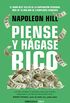 Piense y hgase rico: La riqueza y la realizacin personal al alcance de todos (Spanish Edition)