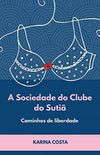 A Sociedade do Clube do Suti