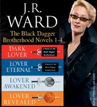 J.R. Ward The Black Dagger Brotherhood Novels 1-4 (English Edition)