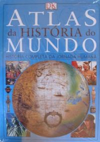 Atlas da Histria do Mundo