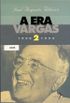 A Era Vargas - vol. 2