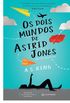 Os dois mundos de Astrid Jones