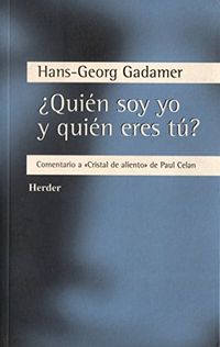 Quin soy yo y quin eres t?: Comentario a "Cristal de aliento" de Paul Celan (Spanish Edition)