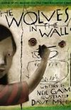 The Wolves in the Walls