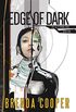 Edge of Dark (The Glittering Edge Book 1) (English Edition)
