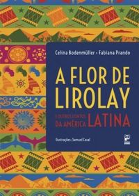 A flor de Lirolay e outros contos da Amrica Latina
