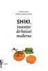 Shiki, inventor do haicai moderno