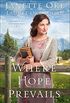 Where Hope Prevails (Return to the Canadian West Book #3) (English Edition)