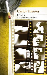 Diana o la cazadora solitaria (Spanish Edition)