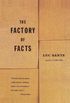 The Factory of Facts (English Edition)