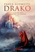 Drako e a Elite dos Drages Dourados - Livro 1