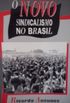 O novo sindicalismo no Brasil