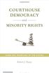 Courthouse Democracy and Minority Rights: Same-Sex Marriage in the States