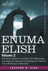 Enuma Elish: Volume 2: The Seven Tablets of Creation; The Babylonian and Assyrian Legends Concerning the Creation of the World and