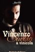 Vincenzo Savia - A Vincola