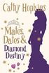 Mates, Dates and Diamond Destiny (The Mates, Dates Series Book 11) (English Edition)