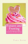Futures and Frosting