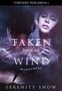Taken by the Wind (Windswept Book 1) (English Edition)