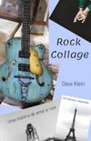 Rock Collage - Em Renda e Algodão