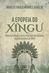 A epopeia do Xingu
