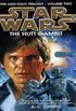 The Hutt Gambit: Star Wars Legends (The Han Solo Trilogy) (Star Wars: The Han Solo Trilogy Book 2) (English Edition)