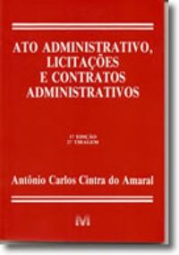 Ato Administrativo, Licitaes e Contratos Administrativos