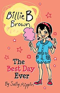 The Best Day Ever: Billie B Brown #25 (English Edition)