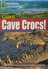 Footprint Reading Library - Level 5 1900 B2 - Giant Cave Crocs!: British English