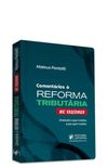 Comentrios  Reforma Tributria EC 132/2023