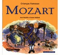 Coleo Crianas Famosas - Mozart
