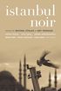 Istanbul Noir (Akashic Noir) (English Edition)