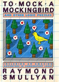 To Mock a Mocking Bird: Including an Amazing Adventure in Combinatory Logic (English Edition)