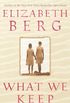 What We Keep: A Novel (English Edition)