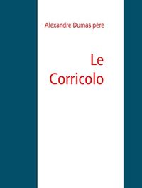 Le Corricolo (French Edition)