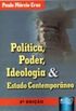 Poltica, Poder, Ideologia e Estado Contemporneo
