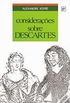 Consideraes sobre Descartes