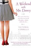 A Weekend with Mr. Darcy