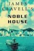 Noble House : The Fifth Novel of the Asian Saga. [Paperback]