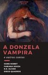 A donzela vampira e outros contos