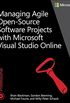 Managing Agile Open-Source Software Projects with Visual Studio Online (Developer Reference) (English Edition)