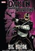 Daken: Dark Wolverine Vol. 2 - Big Break