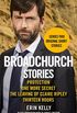Broadchurch Stories Volume 2: Protection, One More Secret, The Leaving of Claire Ripley, & Thirteen Hours (English Edition)