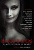 Blood Sisters: Vampire Stories By Women (English Edition)