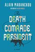 The Death of Comrade President: A Novel (English Edition)