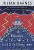A History of the World in 10 1/2 Chapters (Vintage International) (English Edition)